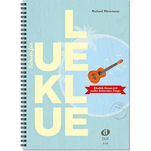 Produktbild: Schule für Ukulele: Ukulele lernen mit vielen bekannten Songs