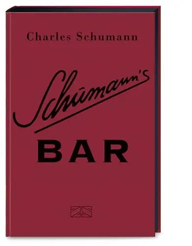 Produktbild: Schumann's Bar: Ungekürzte Ausgabe
