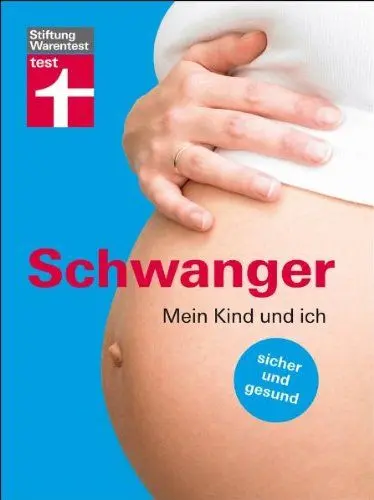Produktbild: Schwanger: Mein Kind und ich - sicher und gesund