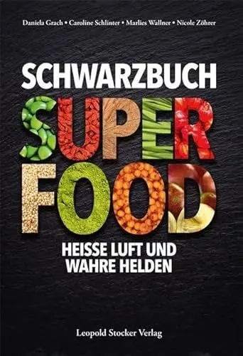 Produktbild: Schwarzbuch Superfood: Heiße Luft und wahre Helden