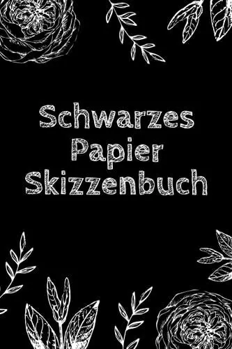 Produktbild: Schwarzes Papier Skizzenbuch: Handliches Buch mit schlichten Seiten | Schwarze Seiten blank für weiße Tinte, Gelstifte und Kreide | DIN A5 mit 120 ... | Dunkles Cover mit Blumen und Blätter Muster