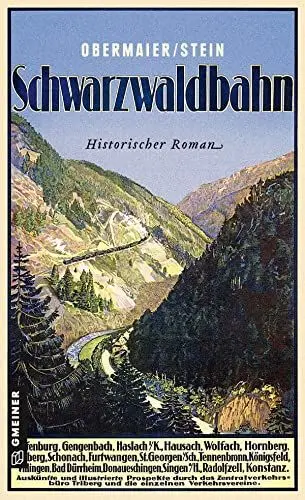 Produktbild: Schwarzwaldbahn: Ein historischer Kriminalroman um Robert Gerwig (Historische Romane im GMEINER-Verlag)