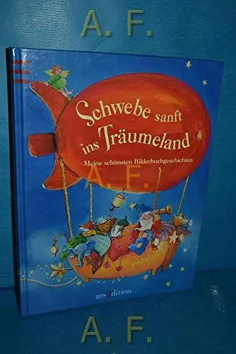 Produktbild: Schwebe sanft ins Träumeland: Meine schönsten Bilderbuchgeschichten