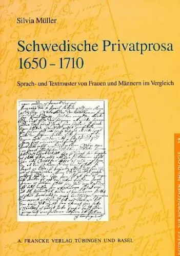 Produktbild: Schwedische Privatprosa 1650-1710: Sprach- und Textmuster von Frauen und Männern im Vergleich (Beiträge zur Nordischen Philologie)
