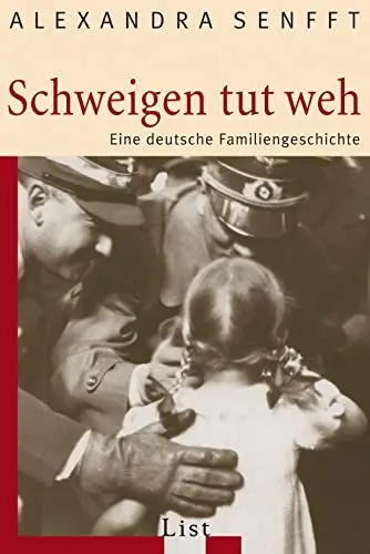 Produktbild: Schweigen tut weh: Eine deutsche Familiengeschichte (0)