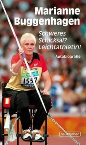 Produktbild: Schweres Schicksal? Leichtathletin!: Autobiografie