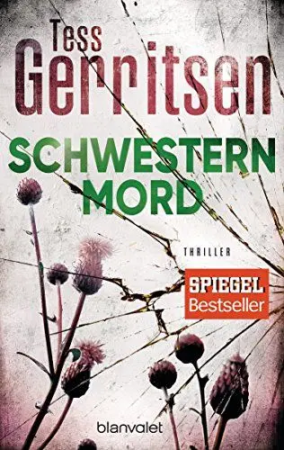 Produktbild: Schwesternmord: Thriller (Rizzoli-&-Isles-Serie, Band 4)