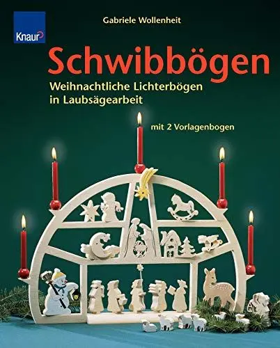 Produktbild: Schwibbögen: Weihnachtliche Lichterbögen in Laubsägearbeit
