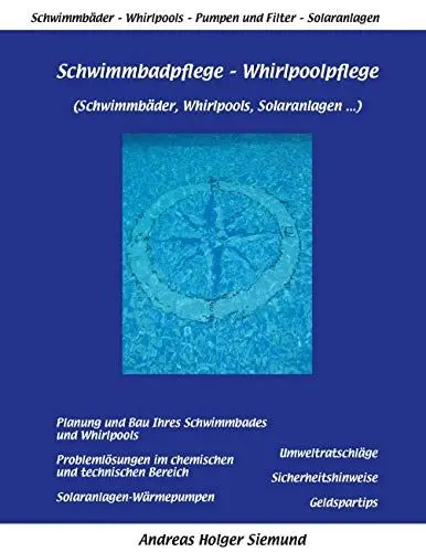Produktbild: Schwimmbadpflege - Whirlpoolpflege: Schwimmbäder, Whirlpools, Solaranlagen...
