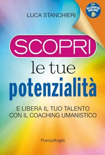 Produktbild: Scopri le tue potenzialità. E libera il tuo talento con il coaching umanistico. Con Contenuto digitale per accesso online (Trend)