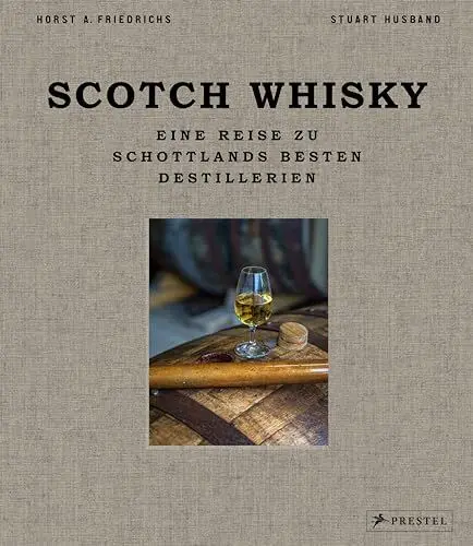 Produktbild: Scotch Whisky: Eine Reise zu Schottlands besten Destillerien. Mit stimmungsvollen Landschaftsaufnahmen