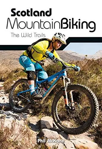 Produktbild: Scotland Mountain Biking: The Wild Trails