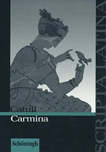Produktbild: Scripta Latina: Catull: Carmina: Textausgabe