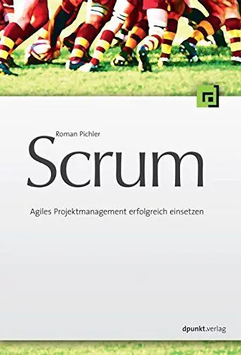 Produktbild: Scrum: Agiles Projektmanagement erfolgreich einsetzen