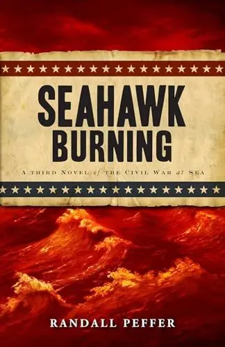 Produktbild: Seahawk Burning (The Civil War at Sea, 3, Band 3)