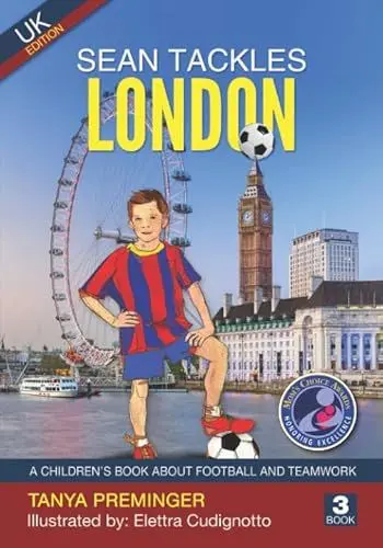 Produktbild: Sean Tackles London: A children's book about football and teamwork. UK edition (Sean Wants To Be Messi, Band 3)
