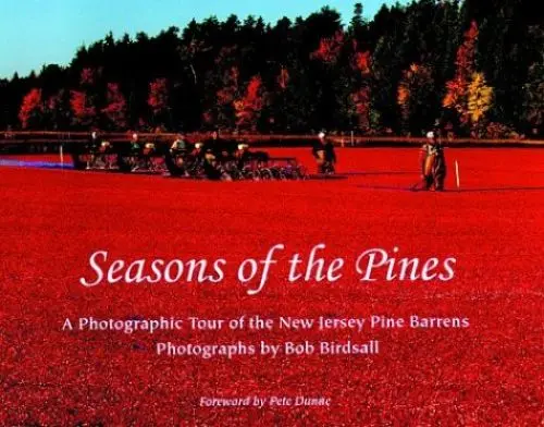 Produktbild: Seasons of the Pines: A Photographic Tour of the New Jersey Pine Barrens