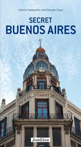 Produktbild: Secret Buenos Aires: A guide to the unusual and unfamiliar (Secret Guides)