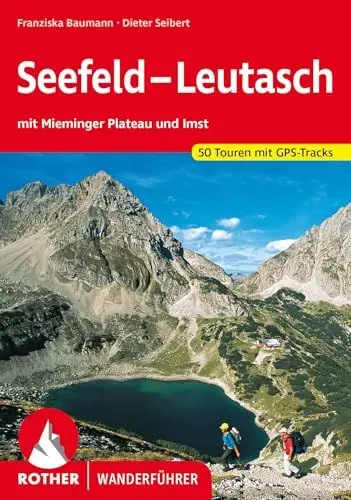 Produktbild: Seefeld - Leutasch: mit Mieminger Plateau und Imst. 50 Touren mit GPS-Tracks (Rother Wanderführer)