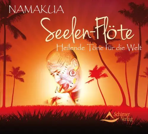 Produktbild: Seelen-Flöte: Heilende Töne für die Welt