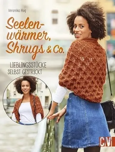 Produktbild: Seelenwärmer, Shrugs & Co.: Lieblingsstücke selbst gestrickt
