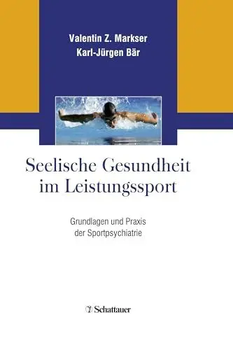 Produktbild: Seelische Gesundheit im Leistungssport: Grundlagen und Praxis der Sportpsychiatrie