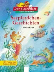 Produktbild: Seepferdchen-Geschichten: Mit Fragen zum Leseverständnis. Der Bücherbär: Kleine Geschichten