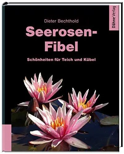Produktbild: Seerosen-FIbel: Schönheiten für Teich und Kübel