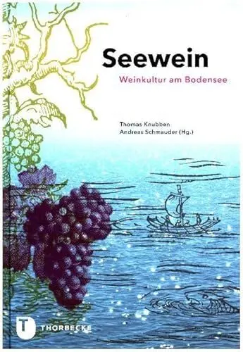 Produktbild: Seewein: Weinkultur am Bodensee