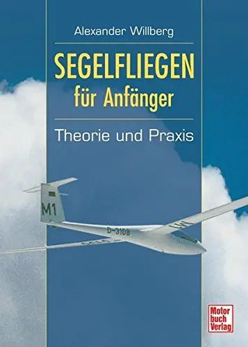Produktbild: Segelfliegen für Anfänger: Theorie und Praxis