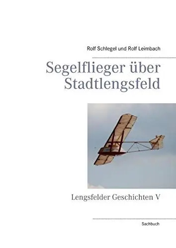 Produktbild: Segelflieger über Stadtlengsfeld (Lengsfelder Geschichten)