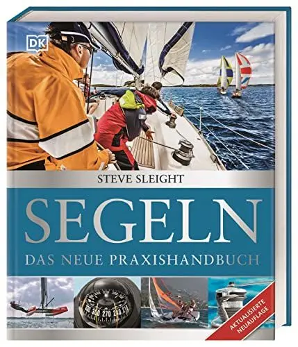Produktbild: Segeln: Das neue Praxishandbuch. Aktualisierte Neuauflage
