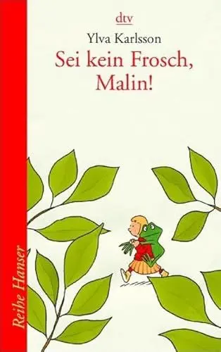 Produktbild: Sei kein Frosch, Malin! (Reihe Hanser)