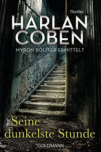 Produktbild: Seine dunkelste Stunde - Myron Bolitar ermittelt: Thriller (Myron-Bolitar-Reihe, Band 7)