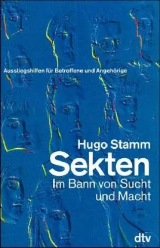 Produktbild: Sekten: Im Bann von Sucht und Macht – Ausstiegshilfen für Betroffene und Angehörige (dtv Sachbuch)