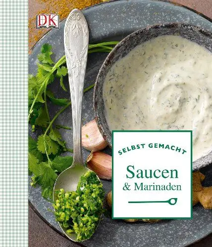 Produktbild: Selbst gemacht: Saucen & Marinaden