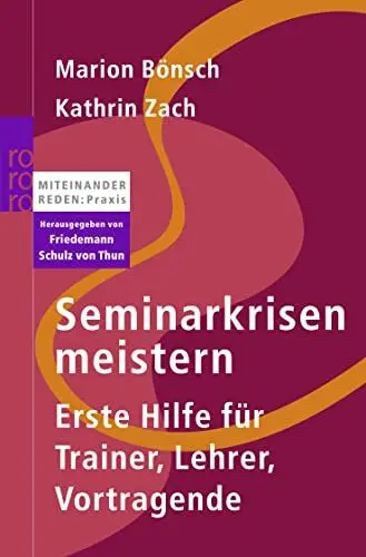 Produktbild: Seminarkrisen meistern: Erste Hilfe für Trainer, Lehrer, Vortragende