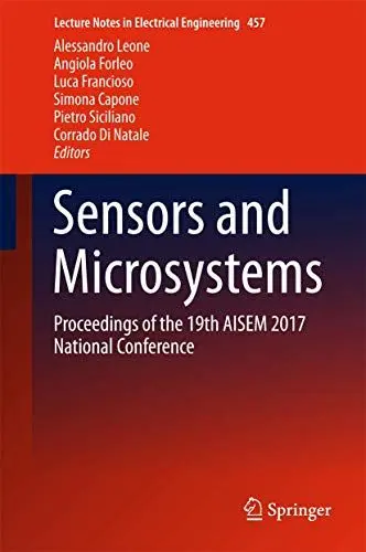 Produktbild: Sensors and Microsystems: Proceedings of the 19th AISEM 2017 National Conference (Lecture Notes in Electrical Engineering, 457, Band 457)