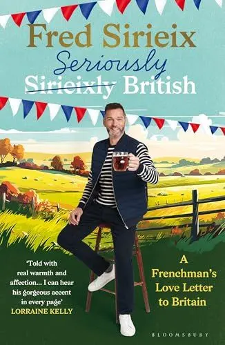 Produktbild: Seriously British: A Frenchman’s Adventures in Britain