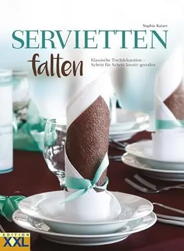 Produktbild: Servietten falten: Klassische Tischdekoration – Schritt für Schritt kreativ gestaltet