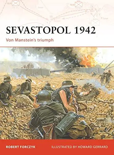 Produktbild: Sevastopol 1942: Von Manstein’s triumph (Campaign, Band 189)