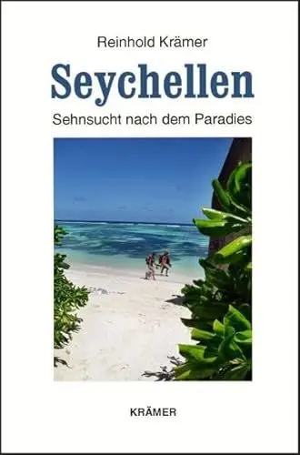 Produktbild: Seychellen: Sehnsucht nach dem Paradies: Reise-Impressionen