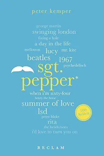 Produktbild: Sgt. Pepper. 100 Seiten (Reclam 100 Seiten)