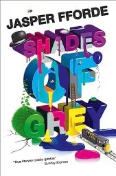 Produktbild: Shades of Grey: For fans of Douglas Adams and Terry Pratchett - the cult classic, full of colourful characters and brilliant twists