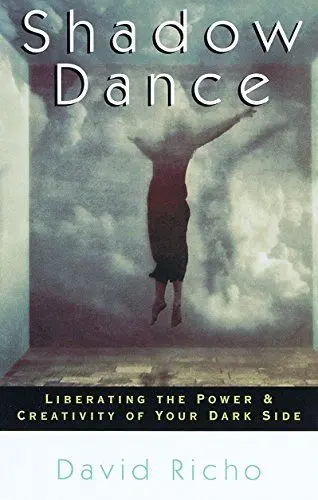 Produktbild: Shadow Dance: Liberating the Power and Creativity of Your Dark Side