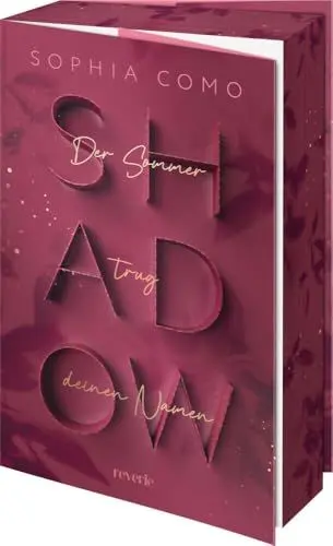 Produktbild: Shadow: Der Sommer trug deinen Namen | SPIEGEL-Bestseller New-Adult-Suspense voller dunkler Geheimnisse unter der sengenden Hitze Siziliens | Erstauflage mit limitiertem Farbschnitt