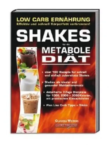 Produktbild: Shakes für die Metabole Diät: Low Carb Ernährung - Effektiv und schnell Körperfett verbrennen