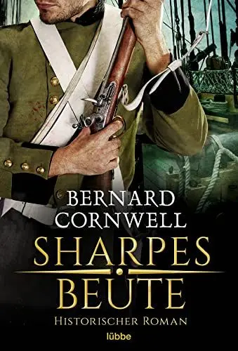 Produktbild: Sharpes Beute: Historischer Roman (Sharpe-Serie, Band 5)