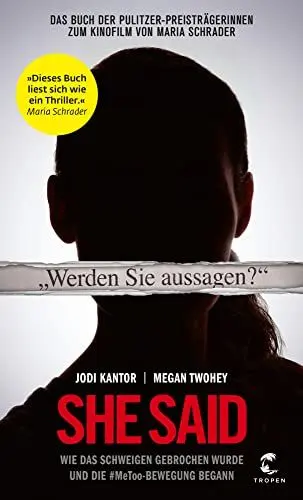 Produktbild: She Said: Wie das Schweigen gebrochen wurde und die #MeToo- Bewegung begann
