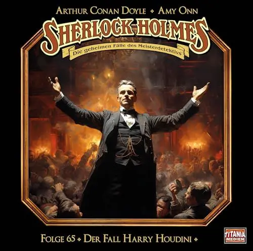 Produktbild: Sherlock Holmes - Folge 65: Der Fall Harry Houdini. Hörspiel.